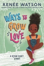 Ways to Grow Love Renée Watson Hardcover