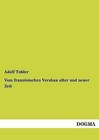 Vom Franzosischen Versbau Alter Und Neuer Zeit by Adolf Tobler (Paperback / softback, 2013)