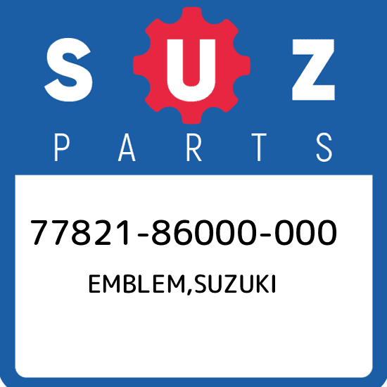 77821-86000-000 Suzuki Emblem,suzuki 7782186000000, New Genuine