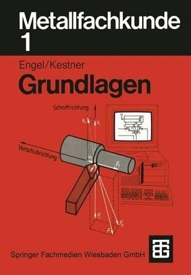 Carl A. Kestner Helmut Engel Metallfachkunde 1 (Taschenbuch)