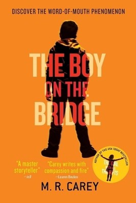 The Boy on the Bridge, Carey, M. R.