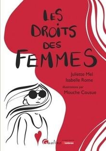 Les droits des femmes: Bande dessinée von Mel, Juli... | Buch | Zustand sehr gut