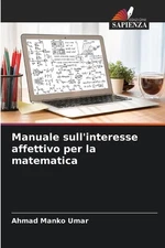 Manuale sull'interesse affettivo per la matematica by Ahmad Manko Umar Paperback