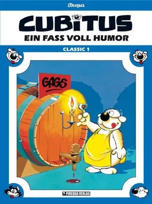 Luc Dupa | Cubitus Classic 1 | Taschenbuch (2009) | Ein Fass voll Humor