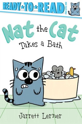 Nat the Cat Takes a Bath | Ready-To-Read Pre-Level 1 | Jarrett Lerner | Englisch