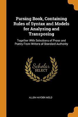 Parser Book Parsing Book, Containing Rules of Syntax and Models for Analyzing and ...