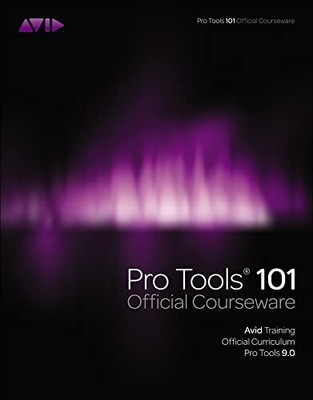 Pro Tools 101 offizielle Kursunterlagen, Version 9.0 Avid Technology neues Buch