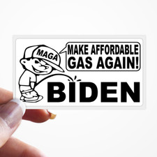 PISS ON BIDEN Stickers MAGA Make Affordable Gas Again FJB Trump Fuel Price 25 