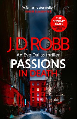 Passions in Death | J. D. Robb (u. a.) | Taschenbuch | In Death | 368 S. | 2024