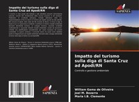 William Gama De Oliveira (U. A.) | Impatto Del Turismo Sulla Diga Di Santa...