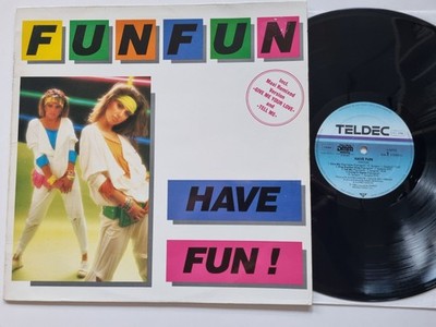 Fun Fun - Have Fun! Vinyl LP Germany ITALO DISCO