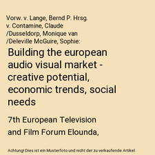 Building the european audio visual market - creative potential, economic trends,