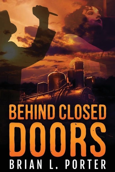 Behind Closed Doors Brian L. Porter Taschenbuch Kartoniert / Broschiert Englisch-image
