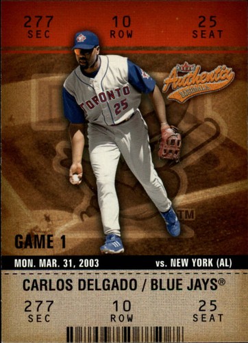 2003 Fleer Authentix Carlos Delgado #55 card
