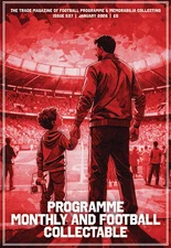 PROGRAMME MONTHLY AND FOOTBALL COLLECTABLE MAGAZINE ISSUE 537