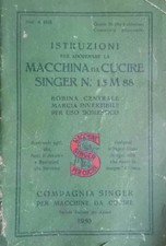 Libretto di istruzioni per la Macchina da cucire Singer N:  15 M 88 - anno 1950