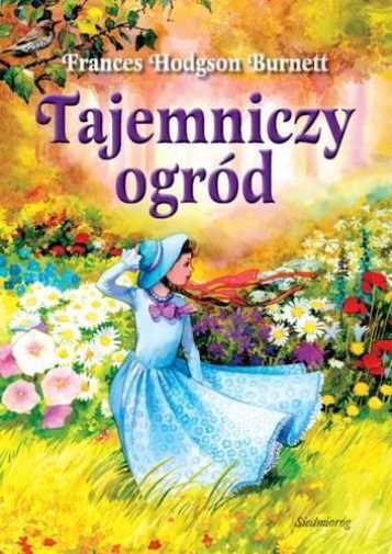 Tajemniczy Ogród {ogrod} Hodgson Burnett Frances