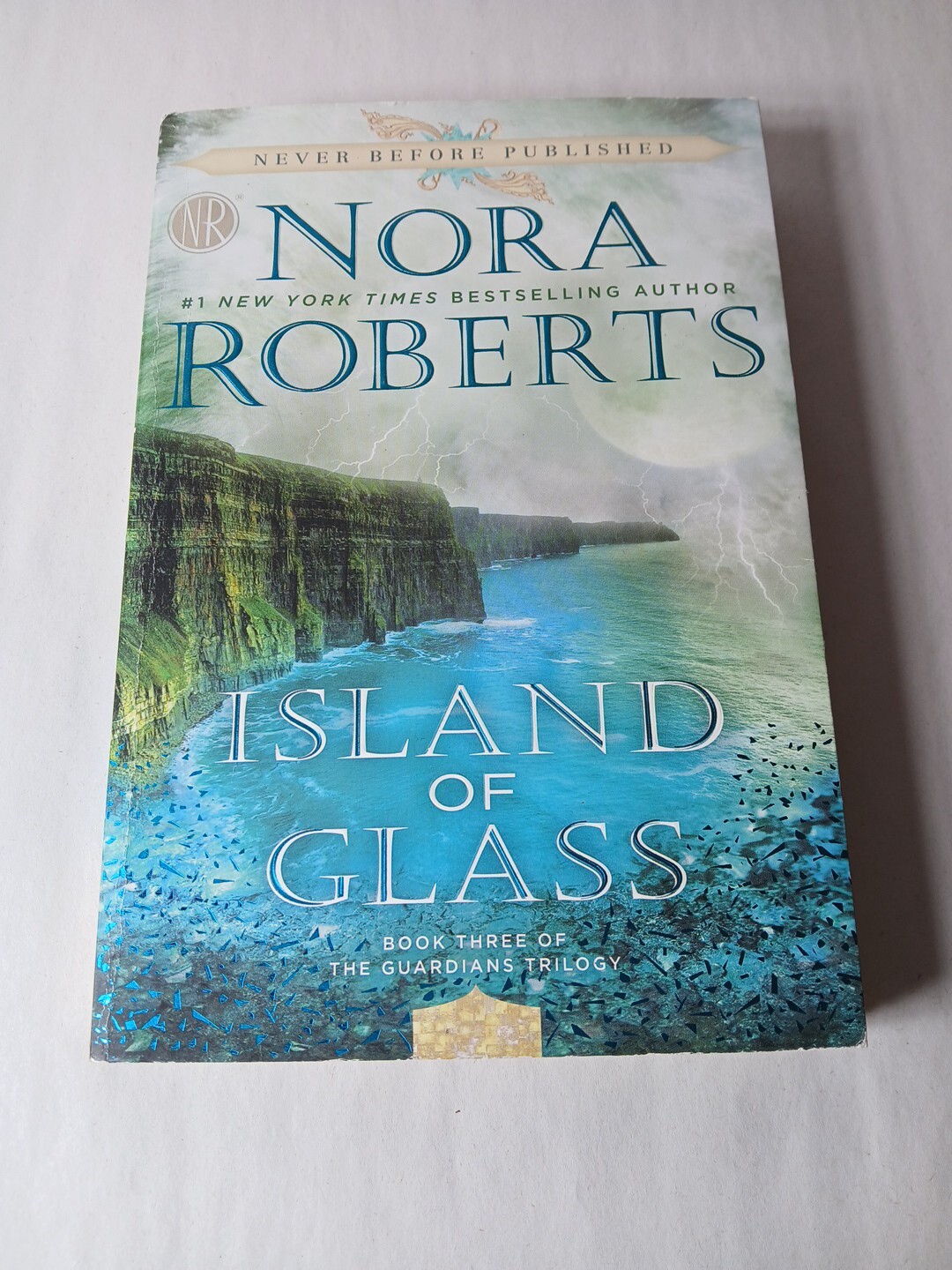 ISLAND OF GLASS by Nora Roberts (2016 Trade PB) The Guardians Trilogy Book 3