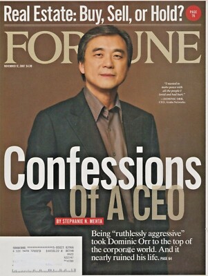 Fortune Magazine Dominic Orr 2007 Real Estate CEO Confessions Aruba Networks