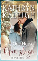 Kathryn Kaleigh | In A One Horse Open Sleigh | Taschenbuch | Englisch (2023)