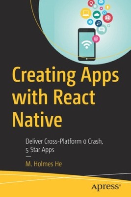 Apps erstellen mit React Native: Plattformübergreifend 0 Absturz, 5 Sterne Apps liefern