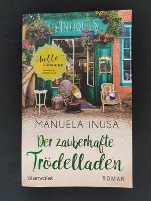 Der zauberhafte Trödelladen von Manuela Inusa (2018, Taschenbuch)
