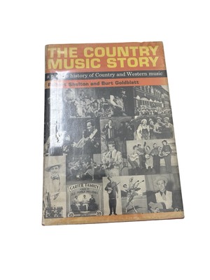 The Country Music Story 1966 First Edition Robert Shelton And Burt Goldblatt