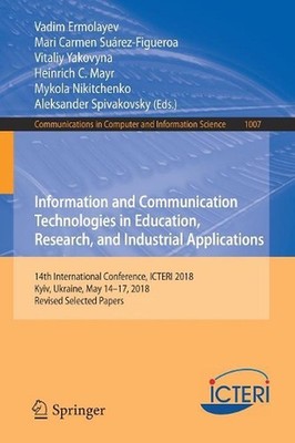 Information and Communication Technologies in Education, Research, and Industria