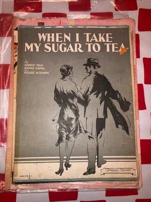 When I Take My Sugar To Tea Sammy Fain - 1931 Vintage Sheet Music Cool Cover Art