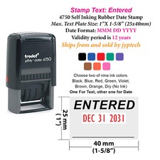 Entered w. Line - Trodat 4750 Self Inking Date Stamp 1  X 1-5/8  