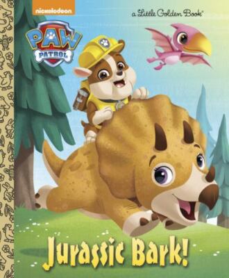 Jurassic Bark!; PAW Patrol; Little Golde- Hollis James, 9780399558801, hardcover