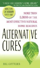 Alternative Cures: More than 1,000 of the Most Effective Natural H - VERY GOOD