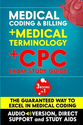 CPC EXAM STUDY GUIDE + MEDICAL CODING & BILLING + MEDICAL TERMINOLOGY ( 3 BO...