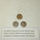 Lot #318 3 Beautiful 1926 Lincoln Wheats 1926-P 1926-D 1926-S VG-F See Pictures