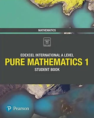 Edexcel International A Level Mathematics Pure Mathematics 1 Student Book: Stude