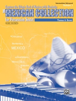 The Mexican Collection, Volume I - by Thomas A. Brown - 00-0411B