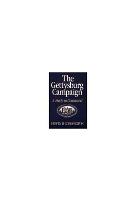 The Gettysburg Campaign: A Study in..., Coddington, Edw
