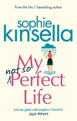 My Not So Perfect Life: A Novel, Kinsella, Sophie, Used; Good  Book