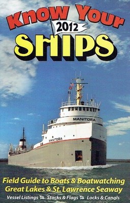 Lelievre, Roger - Know Your Ships 2012: Field Guide to Boats & Boatwatching, Gre