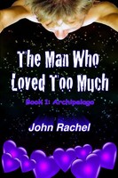 The Man Who Loved Too Much - Book 1 John Rachel Taschenbuch Englisch 2015