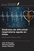 Safa M'dimegh (U. A.) | SíNdrome De Dificultad Respiratoria Aguda En NiñOs