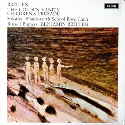 Britten: The Golden Vanity / Children's Crusade [Zustand gut]