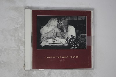 Asha Love Is the Only Prayer Music CD Album
