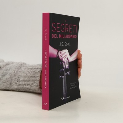 I Sinclair - 6: I segreti del miliardario  |  J.S. Scott