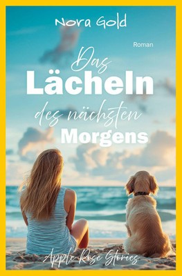 Nora Go*d | Das Lächeln des nächsten Morgens | Taschenbuch | Deutsch (2025)