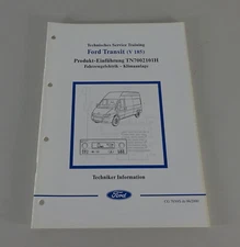 Technical Information Introduction Ford Transit Electrics - Air Conditioning '06/2000