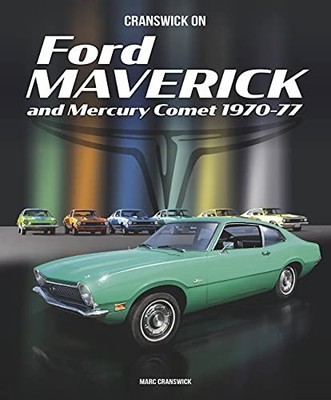 Cranswick on Ford Maverick and Mercury Comet 1970-77 by Cranswick, Marc New=#