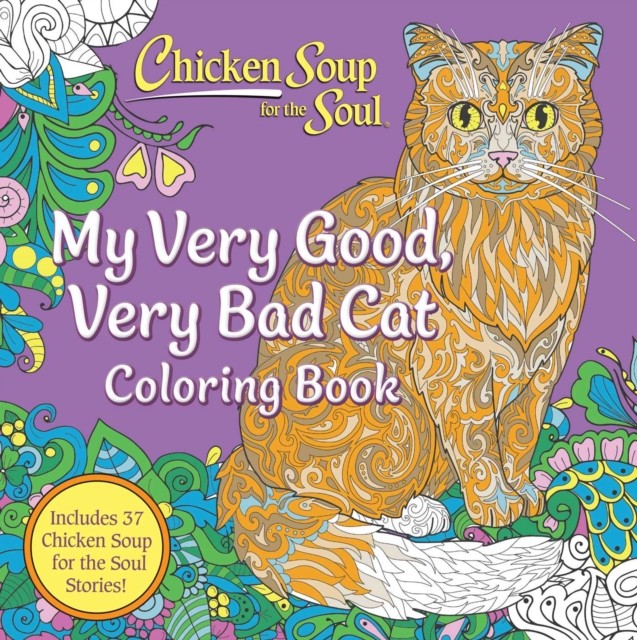 Chicken Soup for the Soul My Very Good Very Bad Cat  by Amy Newmark PAPERBACK