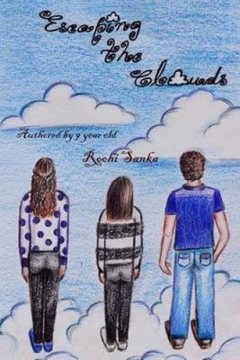 Escaping the Clouds by Roohi N. Sanka