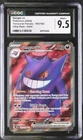 Gengar ex 193/162 Ultra Rare - Pokémon Temporal Forces CGC 9.5 Mint+